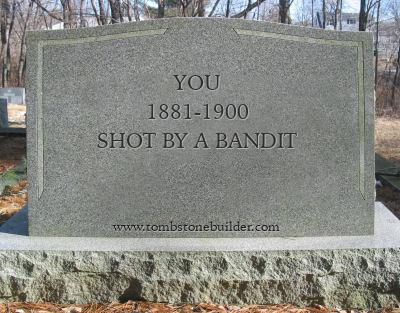 You were killed by the bandit